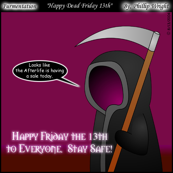 Happy Dead Friday 13th